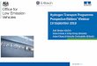 HTP Prospective Bidder's Webinar presentation · Hydrogen Transport Programme Prospective Bidders’ Webinar 19 September 2018 Suki Dhadar (OLEV) Fiona Twisse & Kirsty Povey (Ricardo)