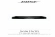 Solo 15/10 - assets.bose.com · English - 7 Introduction Thank you… Thank you for choosing the Bose® Solo 15/10 TV sound system for your home. This stylish, unobtrusive speaker