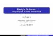 Piketty's Capital and Inequality of Income and Wealthncrcrd.msu.edu/uploads/files/webinar-coggins-Jan2015.pdf · Piketty’s Capital and Inequality of Income and Wealth Jay Coggins
