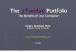 The 7Twelve Portfolio - aaiidcmetro.com · The 7Twelve Portfolio The Benefits of Low Correlation Craig L. Israelsen , Ph .D. Brigham Young University www .7TwelvePortfolio .com 41