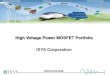 High Voltage Power MOSFET Portfolio IXYS Corporation · High Voltage Power MOSFET Portfolio I. Polar™ Power MOSFETs I. 1200V (Standard & HiPerFET™) II. Standard Power MOSFETs