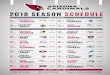 2018 SEASON SCHEDULE - static.clubs.nfl.com · 2018 ARIZONA CARDINALS MEDIA GUIDE 3 FRONT OFFICE CARDINALS DIRECTORY EXECUTIVE STAFF William V . Bidwill . . . . . . . . . . . . .Chairman