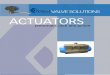 actuators - pbmvalve.com · PAVCL253S - -0270 05 12,549 8,044 11,495 6,884 N/A N/A PAVCL453S ... 3 O-ring NBR 1 1 4 Anello distanziale - spacer ring POM 1 1 5 O-ring NBR 1 1