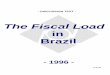 The Fiscal Load - Página Inicial — Receita Federal · Esplanada dos Ministérios ... Jefferson José Rodrigues Selma Santos Reis. ... terms, with evident impacts on domestic sales,