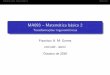 MA093 { Matem atica b asica 2 - Instituto de Matemática ... chico/ma092/ma092_23_transf_trig.pdf ·