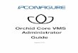 Orchid Core VMS Administrator - Core VMS... · Orchid Core VMS Administrator Guide v2.0.0 6 Accessing