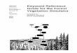 Forest Management Vegetation Simulator - US Forest Service · Users communicate much of the information used by the Forest Vegetation Simulator (FVS) through the keyword system. This