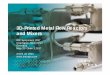 3D-Printed Metal Flow Reactors and Mixers .3D-Printed Metal Flow Reactors and Mixers RSC Symposium