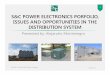 S&C POWER ELECTRONICS PORFOLIO, ISSUES AND OPPORTUNITIES ...4] S&C... · sandc.com S&C POWER ELECTRONICS PORFOLIO, ISSUES AND OPPORTUNITIES IN THE DISTRIBUTION SYSTEM Presented by: