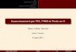 Asservissement par PID, PWM et Ponts en H - ROSE 2018 · Plan Asservissement par PID PWM Ponts en H Application du PWM au pont en H Bibliographie Asservissement par PID, PWM et Ponts