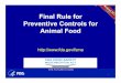 Final Rule for Preventive Controls for Animal Food PCAF Presentation CA 1.15.16.pdf · Final Rule for Preventive Controls for Animal Food  1 THE FUTURE IS NOW