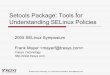Setools Package: Tools for Understanding SELinux Policiesselinuxsymposium.org/2005/presentations/session4/4-4-mayer.pdf · © 2005 Tresys Technology, LLC ( selinux@tresys.com) Setools