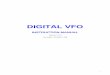 DIGITAL VFO - nitehawk · 2 DISPLAY & FUNCTIONS DDS-VFO DISPLAY DESCRIPTION: The DISPLAY shows the current frequency, the VFO used, the functions selected and the BAND number, for