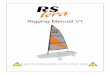 Rigging Manual V1 - rssailing.com · 1 1. Introduction Congratulations on the purchase of your new RS Tera and thank you for choosing an RS product. We are confident that you will