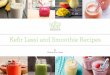Kefir Lassi and Smoothie Recipes - Chuckling Goat · Kefir is the tart, fizzy linchpin of the Good Skin Solution. It’s not a milkshake, but a powerful medical food. Like any good