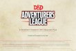A Beginner’s Primer to D&D Organized Play · Logsheet Tutorial. When to Make an ... - No tolerance is given for theft or aggressive behavior towards your own ... responsible for