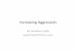 PDF post-webinar ad for aggression webinar JLfloattheturn.com/increasingaggression/Increasing... · 2016-01-21 · Microsoft Word - PDF post-webinar ad for aggression webinar JL.docx
