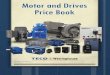 Motor and Drives Price Book - tecowestinghouse.com · (1) Delivery for Fire Pump Duty motor (Catalog Number + FP) is standard 5 - 10 working days after receipt of order if standard