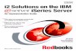 i2 Solutions on the IBM iSeries Server · i2 Solutions on the IBM iSeries Server An Implementation Guide Dan Sundt Ron Devroy Manfred Engelbart Karen Weatherby Learn about i2 Technologies