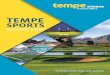 TEMPE SPORTS - Tempe Tourism · SPORTSINTEMPE.COM fi˚˚.˛fi˝.˙ˆ˝ˇ ASU Karsten Golf Course 1125 E. Rio Salado Pkwy., Tempe, AZ 85281 Sports that can be accommodated in this