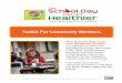 Healthier - Food and Nutrition Service · The School Day Just Got Healthier Toolkit is a collection of resources including brochures, fact sheets, FAQs, fliers, school lessons, templates