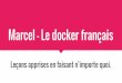 Marcel - Le docker français · that this word had this signification' Even wikipedia name it "docker" in it's trench version. For me, as a trench guy, a "débardeur" is this: And
