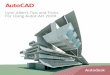 Lynn Allen’s Tips and Tricks For Using AutoCAD 2009 · Lynn Allen’s Tips and Tricks For Using AutoCAD 2009 ... drawing is set to any 3D visual style. You can also use the compass