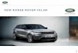 NEW RANGE ROVER VELAR - Land Rover Discovery · Range Rover Velar is beautifully balanced, with optimised proportions. Its proud Range Rover lineage is instantly recognisable, from