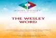 THE WESLEY WORD - s3.amazonaws.com · John Wesley Logo established in 2018. A diamond compromised of beautiful colors of significance. Emulating the colors of the official Logo of