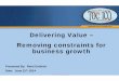 Goldratt, Rami 2014 Value TOCICO_Rami_2014_Value_TOCICO.pdfDr. Eliyahu M. Goldratt The conventional way companies usually look to expand is to evaluate current assets and think how