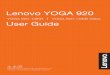 YOGA 920-13IKB UG EN - dustinweb.azureedge.net · YOGA 920-13IKB YOGA 920-13IKB Glass User Guide Read the safety notices and important tips in the included manuals before using your