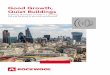 Good Growth, Quiet Buildings - Rockwool · Good Growth, Quiet Buildings Public concerns about noise UK government research shows that noise pollution is a real concern for the British
