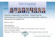 Clinical Integration and P4P: Using Pay for Performance to ... · Performance to Build Clinical Integration within a Physician-Hospital IPA . March 9, ... CIPA Office Based Clinical