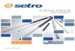 CATALOGUE - plynovevzpery.skplynovevzpery.sk/wp-content/uploads/2016/08/katalog_setro_2016_A4... · Pressurizing from 750+N = allowable tolerance 40N setro s.r.o. offers the following