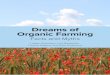Dreams of Organic Farming - SLU.SEpub.epsilon.slu.se/13967/7/kirchmann_h_et_al_170125.pdf · Dreams of Organic Farming Facts and Myths Holger Kirchmann, Lars Bergström, Thomas Kätterer