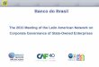 Banco do Brasil - OECD · The 2011 Meeting of the Latin American Network on Corporate Governance of State-Owned Enterprises Banco do Brasil