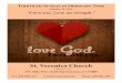 St. Veronica Church · Family Connection Children learn about love from real, concrete ex-amples witnessed in family life. We can help children to love God and love their neighbors