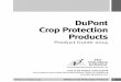 DuPont Crop Protection Products · Product Guide 2014 DuPont Crop Protection Products 1 DuPont Crop Protection Products Product Guide 2014 THIS IS AN ANNUAL PUBLICATION For in-season,