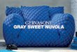 Gray Sweet Nuvola Catalogue - Gervasoni · 66 2 3 Nuvola 10 Nuvola 10 Gray 46 Sweet 361 Sweet 98 6 7 Sweet 20 Sweet 62 Gray 44 Gray 49 Gray 08 Inout 41 Sweet 46 Sweet 41 8 9 Nuvola
