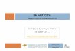 Usate (max) 5 parole per definire una Smart Cityfds.mate.polimi.it/file/1/File/08 Seminari/SEMINARIO_COLORNI261114.pdf · Alberto Colorni Donatella Sciuto Federico Lia Usate (max)