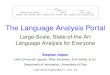 The Language Analysis Portal - Forside · The Language Analysis Portal Large-Scale, State-of-the-Art Language Analysis for Everyone Stephan Oepen (with Emanuele Lapponi, Milen Kouylekov,