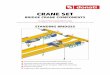 BRIDGE CRANE COMPONENTS - donaticranes.com · UNI 9466:1994 “Shell drum. Design requirements” FEM 9.661/86 “Dimensions and designs of rope reeving components” FEM 9.671/88