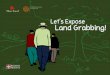 Let’s Expose Land Grabbing! - slowfood.com · This comic strip has been produced as part of the “Collaboration between Slow Food and the Piedmont Regional Authority for actions