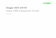 Sage 300 2019 Sage CRM Integration Guide .Chapter 6, “Using Sage CRM with Sage 300,” is for Sage