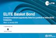 ELITE Basket Bond · ELITE Club Deal Highlights 3 Easy access, all-in-one place approach (company profile, Digital Data Room, self-promotion mechanisms, advisor selection)