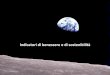Indicatori di benessere e di sostenibilità - Intranet DEIBhome.deib.polimi.it/melia/ecologia/2012/Ecologia_17.pdf · di risorsa impatto ambientale complessivo ... curva di Kuznets