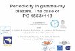 Periodicity in gamma-ray blazars. The case of PG 1553+113 Periodicity in gamma-ray blazars. The case of PG 1553+113 A. Stamerra (INAF-OATo and SNS-Pisa) and S. Cutini, S. Ciprini,
