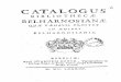 CATALOGUS · CATALOGUS BIBLIOTHEQUE BELHARNOSIAN^E QU>£ VJENA1-IS PROSTAT IN iEDIBUS BEJLH AJLN-OSIANIS. A U R E L I ; ud JOANNEM BOYER, Typographum Bibliop.Régis, & Sercn