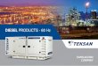 DIESEL PRODUCTS - 60 Hz · 880 kVA to 2250 kVA. 2014 Investment done for the second factory in Kocaeli Free Trade Zone. Launch of Biogas Cogeneration Systems. ... 60 Hz Perkins Range
