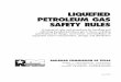 LIQUEFIED PETROLEUM GAS SAFETY RULES · reference of NFPA 54 and specifies additional or alternative requirements from those found in NFPA 54. (5) Subchapter E, Adoption by Reference